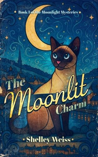 The Moonlit Charm Shelley Weiss 9798231923564