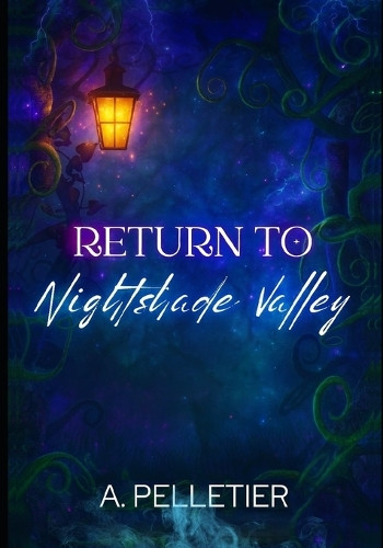 Return To Nightshade Valley A Pelletier 9798290482859