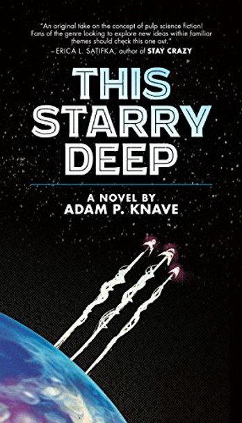 This Starry Deep Adam P Knave 9781926946030