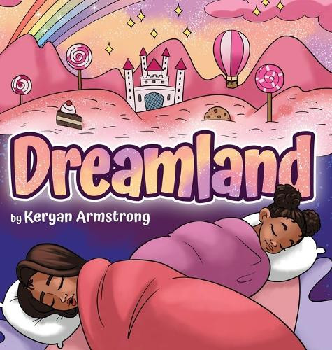 Dreamland Keryan Armstrong 9798349406928