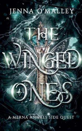 The Winged Ones Jenna O'Malley 9798231825219