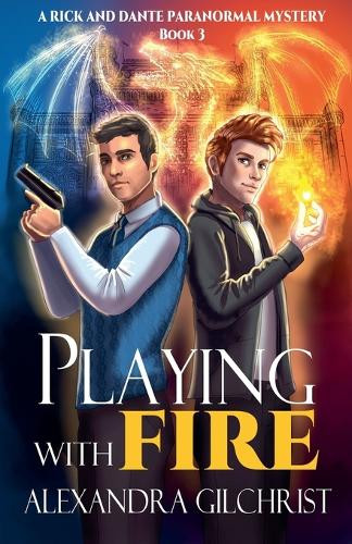 Playing with Fire Alexandra Gilchrist 9798231347988