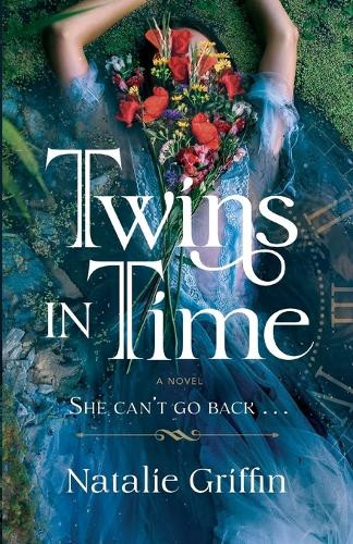 Twins in Time Natalie Griffin 9798986873817