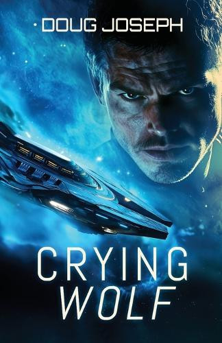 Crying Wolf Doug R Joseph 9798991726511