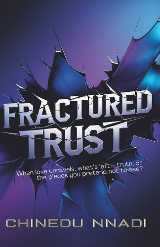 Fractured Trust Chinedu Nnadi 9798287546052