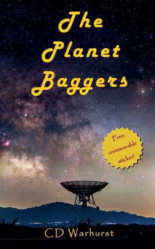 The Planet Baggers C D Warhurst 9798231154746