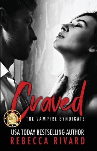 Craved: A Vampire Syndicate Romance Rebecca Rivard 9781955813112