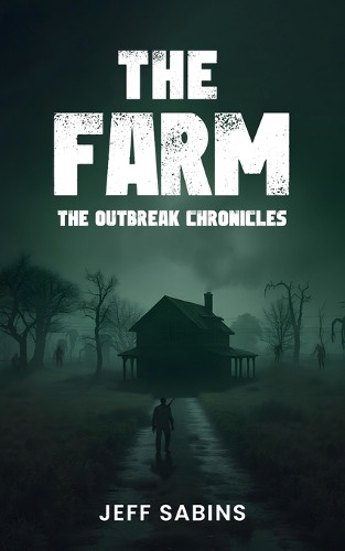 The Farm Jeff Sabins 9798339968320