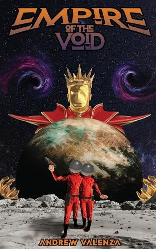 Empire of the Void Andrew Valenza 9798991934534
