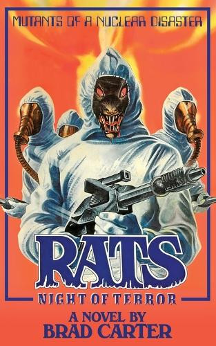 Rats: Night of Terror Brad Carter 9781966037149