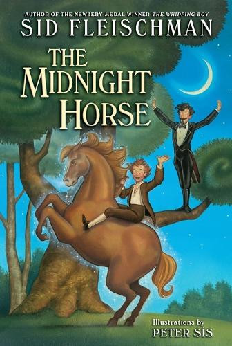 The Midnight Horse Sid Fleischman 9780060722166