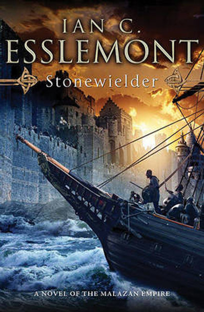 Stonewielder: A Novel of the Malazan Empire Ian C Esslemont 9780765329851