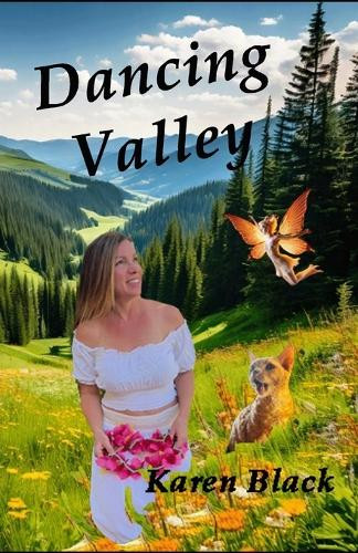 Dancing Valley Karen Black 9798304337793