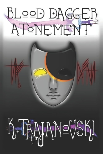 Blood Dagger Atonement E Trajanovski 9798306266237