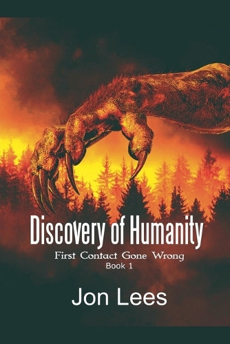 Discovery Of Humanity Jon Lees 9798231917839