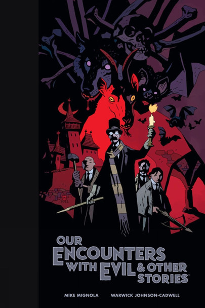 Our Encounters With Evil & Other Stories Library Edition by Mike Mignola