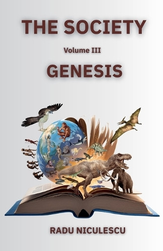 The Society, Genesis Radu Niculescu 9798231897599