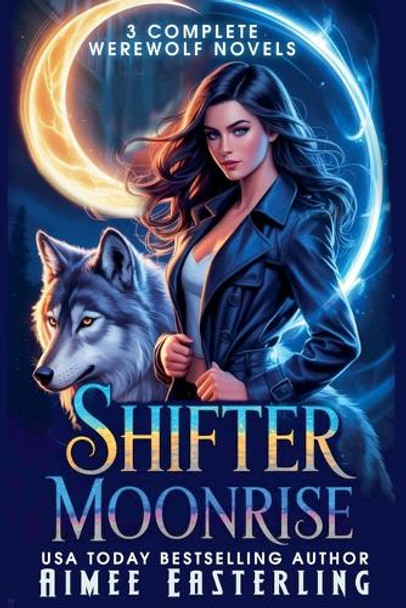 Shifter Moonrise Aimee Easterling 9798231422692