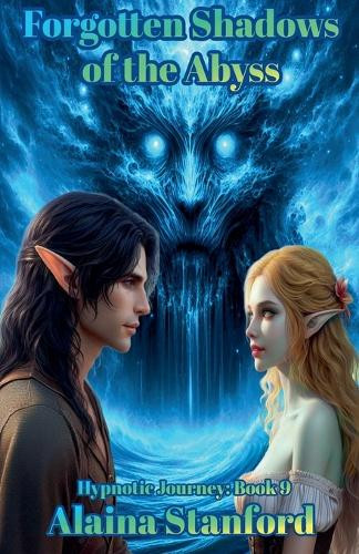 Forgotten Shadows of the Abyss Alaina Stanford 9798231552757