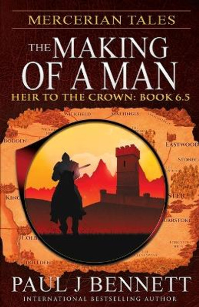 Mercerian Tales: The Making of a Man Paul J Bennett 9781989315453