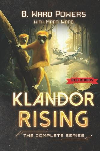 Klandor Rising: the complete series Marti Ward 9798300766528