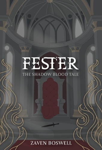 Fester: The Shadow Blood Tale Zaven Boswell 9781968956042