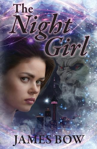 The Night Girl James Bow 9781998273393