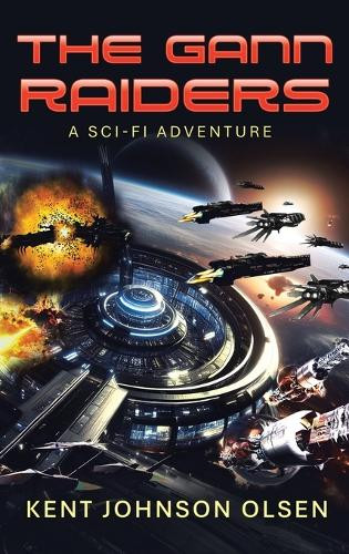 The Gann Raiders Kent Johnson Olsen 9781967361748