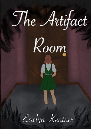 The Artifact Room Eirelyn Kentner 9781312212640