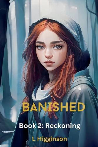 Banished Book 2: Reckoning L Higginson 9798230045465