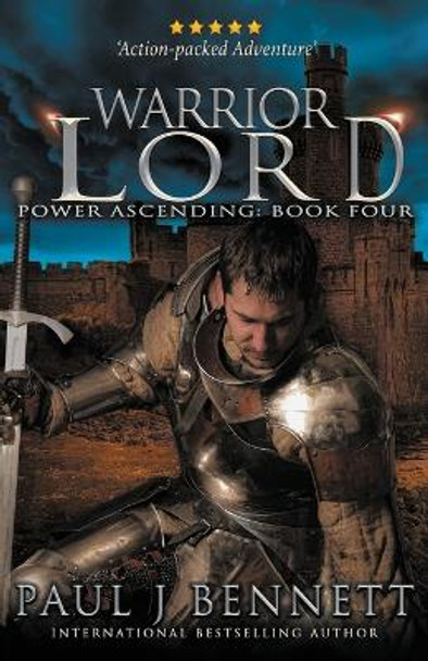 Warrior Lord: An Epic Military Fantasy Novel Paul J Bennett 9781990073274
