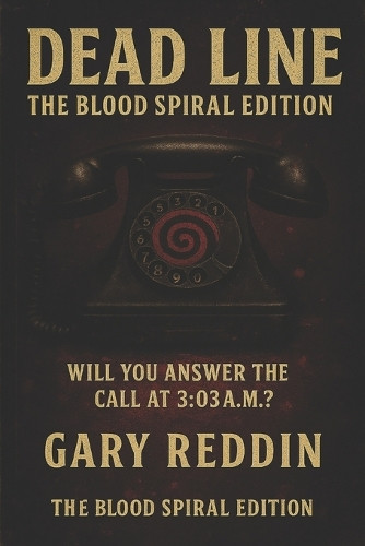 Dead Line Gary Reddin 9798289210098