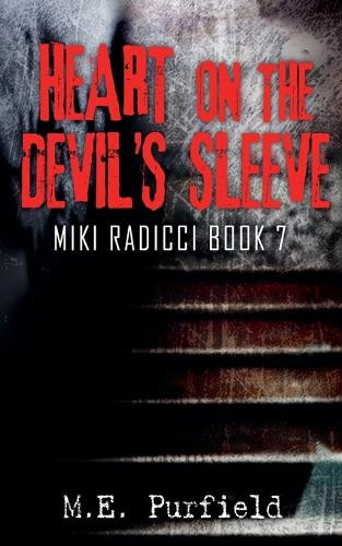 Heart on the Devil's Sleeve M E Purfield 9798230699248