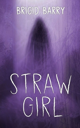 Straw Girl Brigid Barry 9798315490098