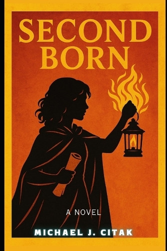 Secondborn Michael J Citak 9798289846242