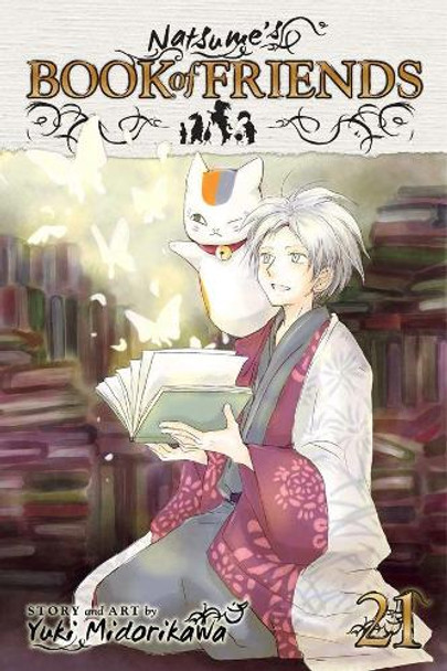 Natsume's Book of Friends, Vol. 21: Volume 21 Yuki Midorikawa 9781421595870