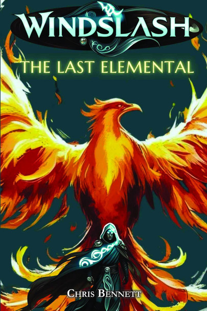 Windslash: The Last Elemental Chris Bennett 9781836152811