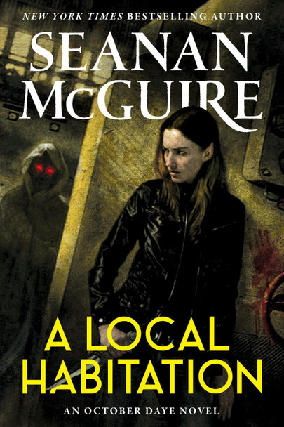 A Local Habitation Seanan McGuire 9780756419875