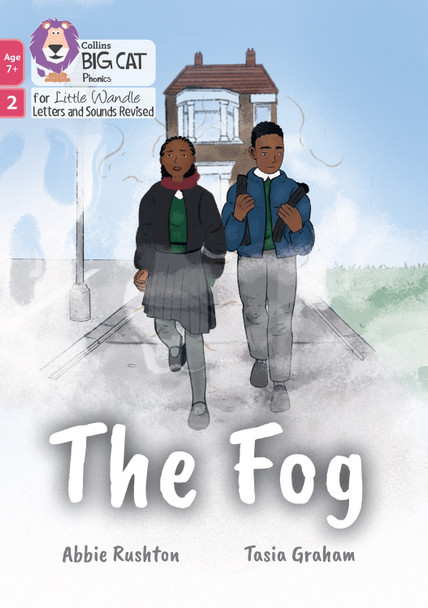 Big Cat Phonics for Little Wandle Letters and Sounds Revised - Age 7+ - The Fog: Phase 2 Set 5 Abbie Rushton 9780008758073