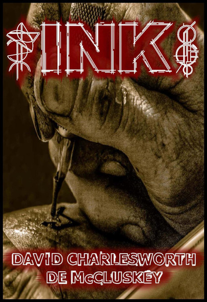 INK: A Tattooed Terror DE McCluskey 9781914381492