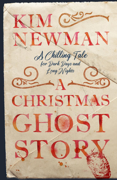 A Christmas Ghost Story Kim Newman 9781835410677