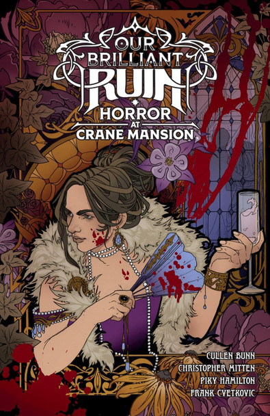 Our Brilliant Ruin: Horror at Crane Mansion Cullen Bunn 9781506745435