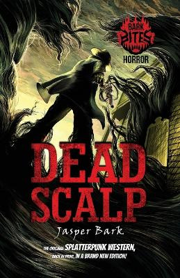 Dead Scalp Jasper Bark 9781968532017