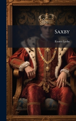 Saxby Emma Leslie 9781024774054