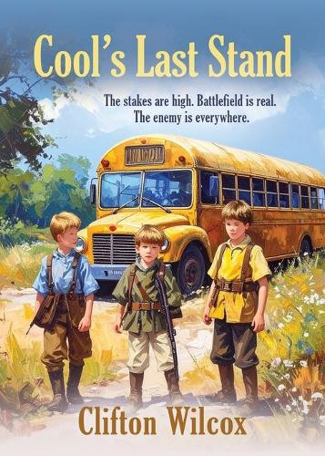 Cool's Last Stand Wilcox 9781959623472