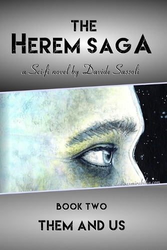 The Herem Saga #2 (Them and Us) Davide Sassoli 9798293592128