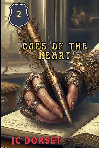 Cogs of the Heart Jc Dorset 9798293260492