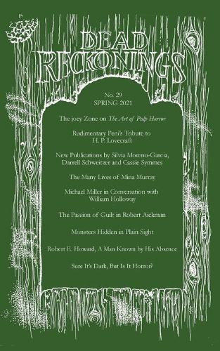 Dead Reckonings No. 29 (Spring 2021) Alex Houstoun 9781614983439