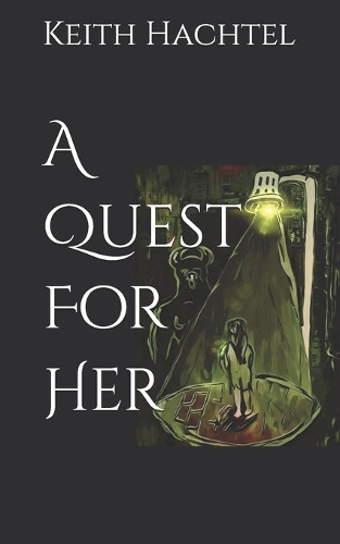 A Quest For Her Michael Vincent 9798293399635