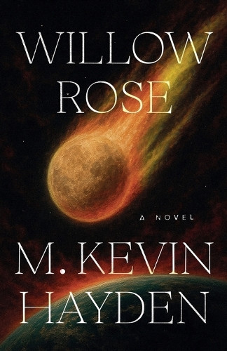 Willow Rose M Kevin Hayden 9798992780550